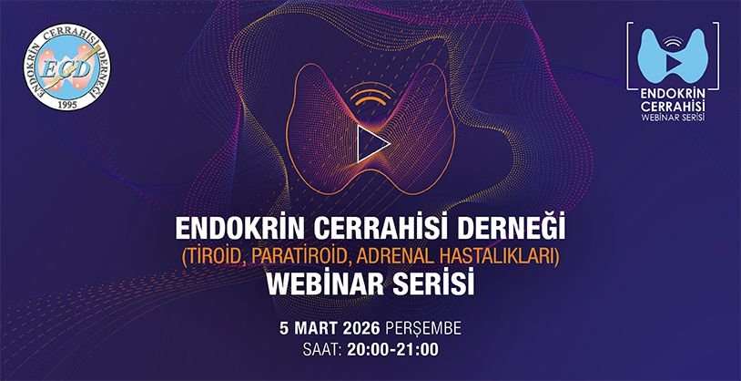 Endokrin Cerrahisi Derneği Webinar Serisi 5 Mart Toplantısı photo