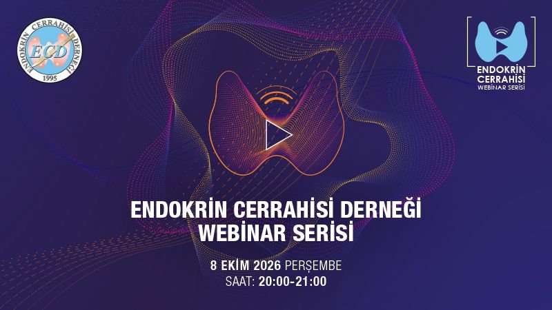Endokrin Cerrahisi Derneği Webinar Serisi 2026-2027 Dönemi photo