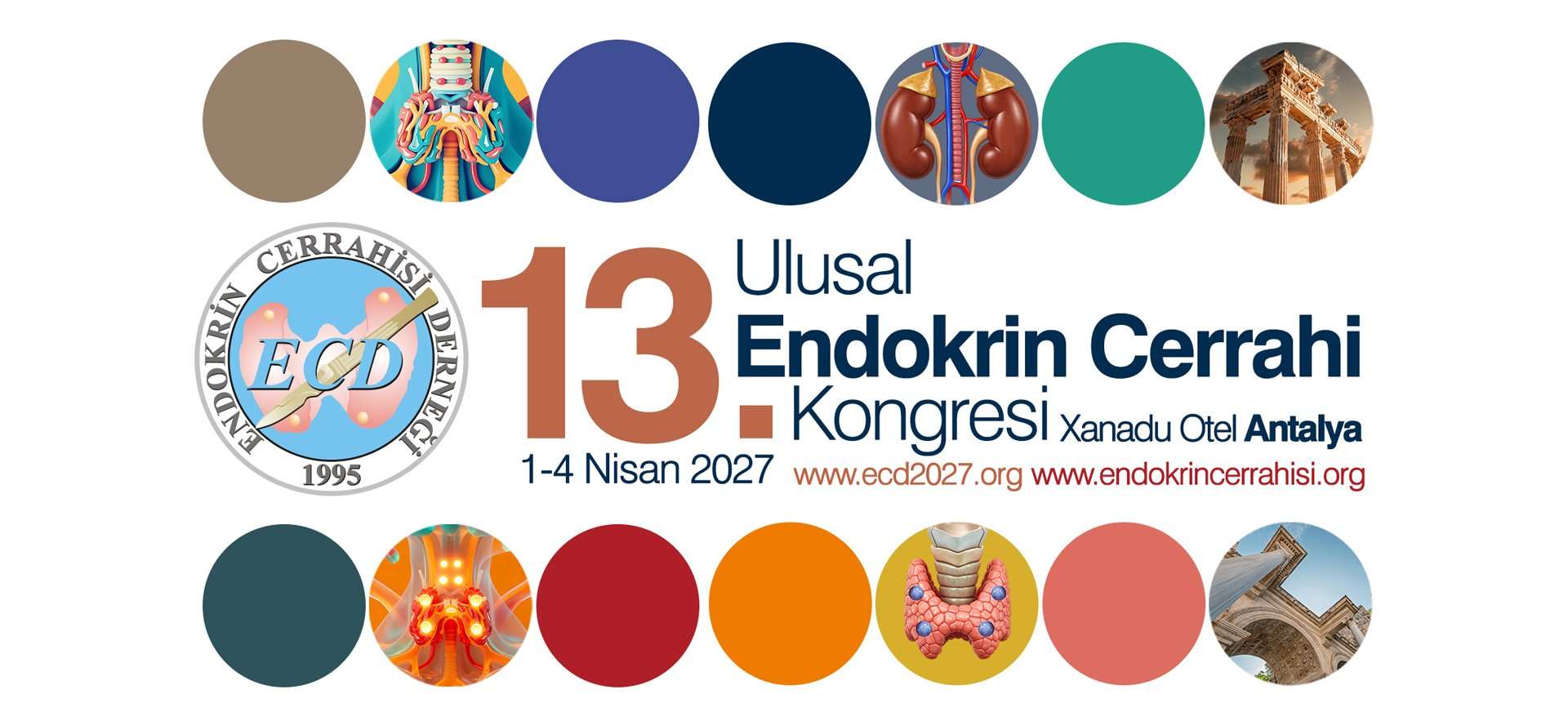 13. Ulusal Endokrin Cerrahi Kongresi, 1-4 Nisan 2027 Antalya