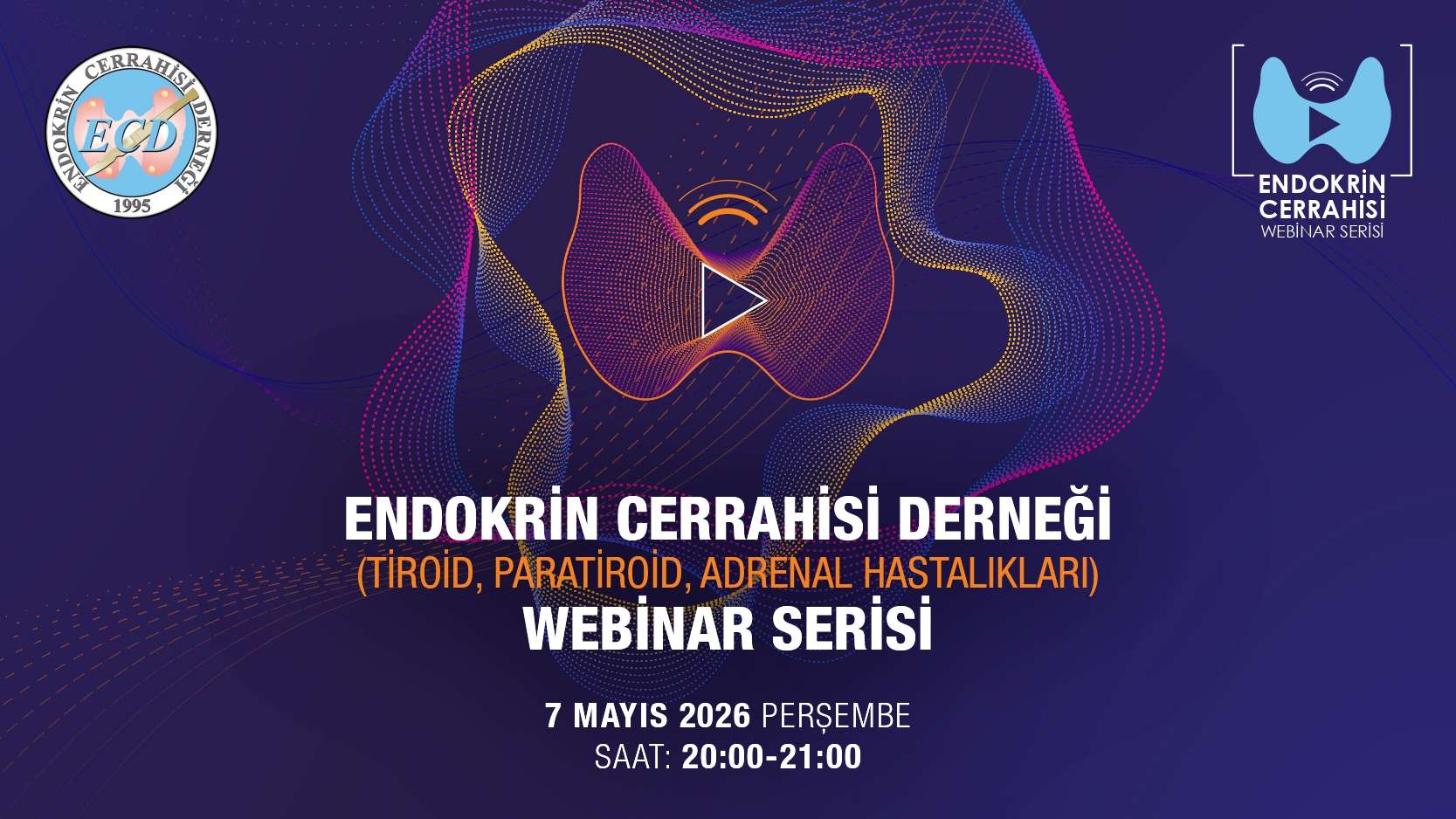 Endokrin Cerrahisi Derneği Webinar Serisi 7 Mayıs Toplantısı